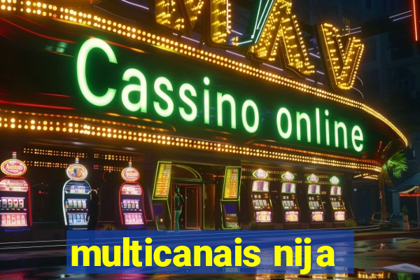 multicanais nija